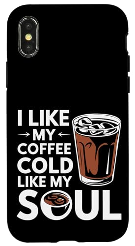 I Like My Coffee Cold Like My Soul Iced Koffein |- Hülle für iPhone X/XS I Like My Coffee Cold Like My Soul Iced Koffein |- Hülle für iPhone X/XS von Kaffeetrinker Humor