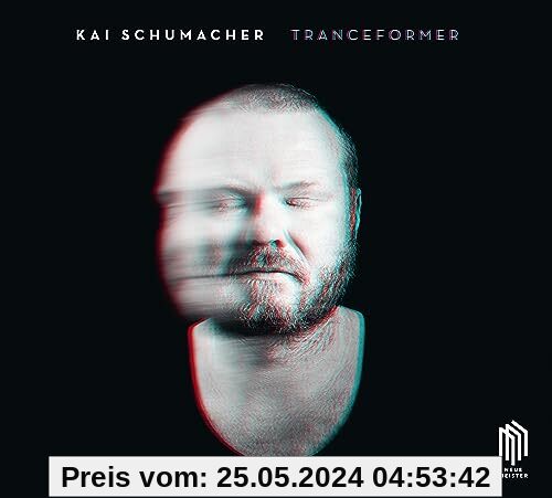Tranceformer von Kai Schumacher
