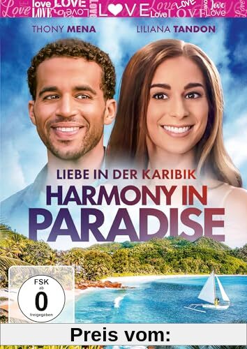 Harmony in Paradise - Liebe in der Karibik von Kaila York