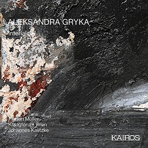 Aleksandra Gryka: Interialcell von Kairos (Note 1 Musikvertrieb)