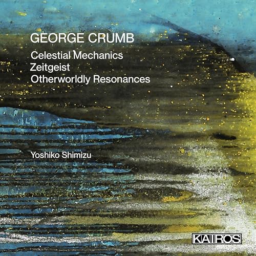 George Crumb: Works for Amplified Piano(s) von Kairos (Note 1 Musikvertrieb)