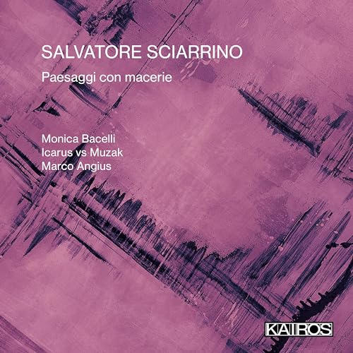 Salvatore Sciarrino: Paesaggi con macerie von KAIRÓS