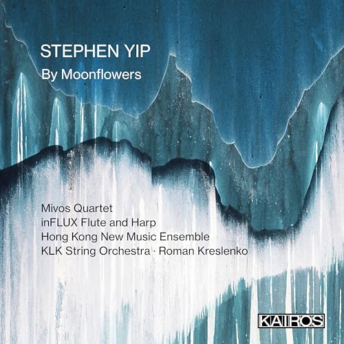 Stephen Yip: By Moonflowers von Kairos (Note 1 Musikvertrieb)