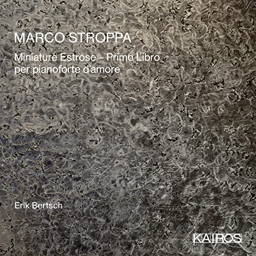 Stroppa: Miniature Estrose, Primo Libro von Kairos (Note 1 Musikvertrieb)