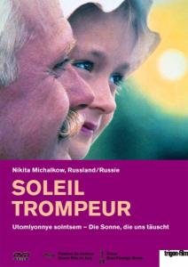 Soleil Trompeur - Die Sonne die uns täuscht (OmU) von Kairos-Filmverleih GbR