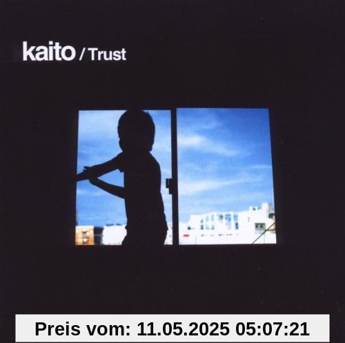 Trust Trust von Kaito