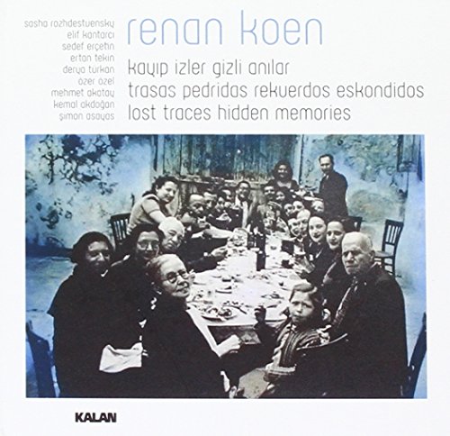 Renan Koen - Lost Traces Hidden Memories von Kalan