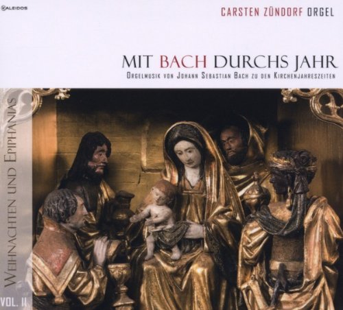 Mit Bach Durchs Jahr Vol.2 von Kaleidos (Klassik Center Kassel)