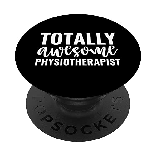 Totally Awesome Physiotherapist Funny Physiotherapy PopSockets mit austauschbarem PopGrip von KamranArts Co.