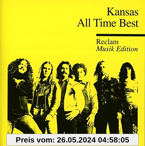 All Time Best-Reclam Musik Edition 41 von Kansas