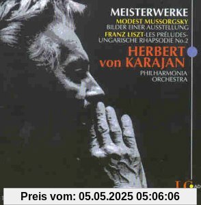 Bilder Einer Ausstellung / Les Préludes - Ungarische Rapsodie No. 2 von Herbert von Karajan