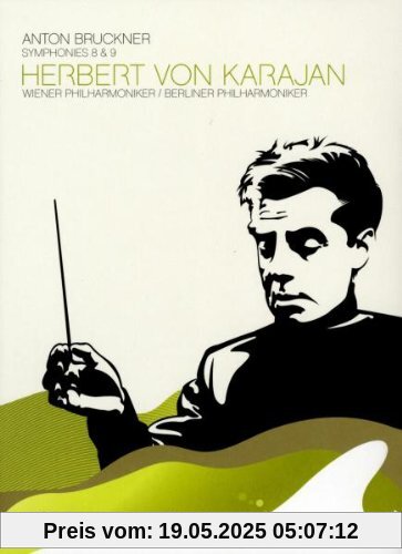 Bruckner, Anton - Symphonie Nr. 8 & 9 von Herbert von Karajan