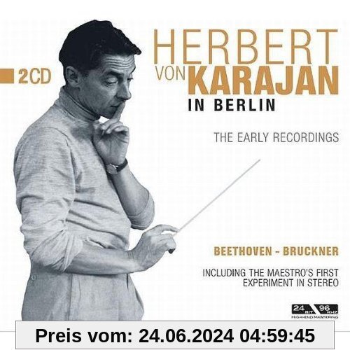 Karajan in Berlin / The Early Recordings von Karajan, Herbert Von