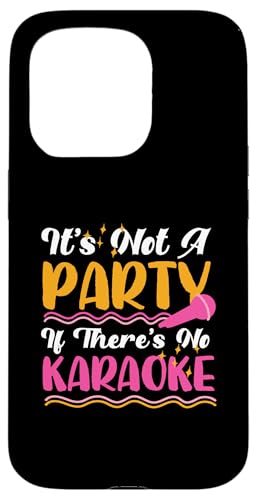 Es ist keine Party, wenn es kein Karaoke gibt Hülle für iPhone 15 Pro Es ist keine Party, wenn es kein Karaoke gibt Hülle für iPhone 15 Pro von Karaoke Designs For Karaoke King And Queen