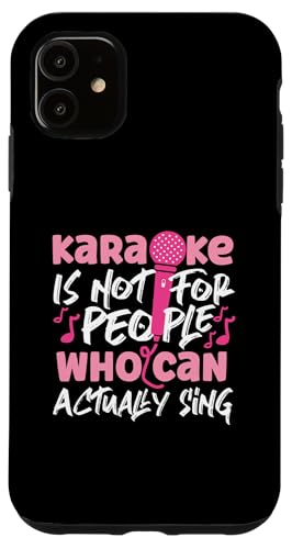 Karaoke singt eigentlich Design für Mädchen und Frauen Hülle für iPhone 11 Karaoke singt eigentlich Design für Mädchen und Frauen Hülle für iPhone 11 von Karaoke Designs For Karaoke King And Queen