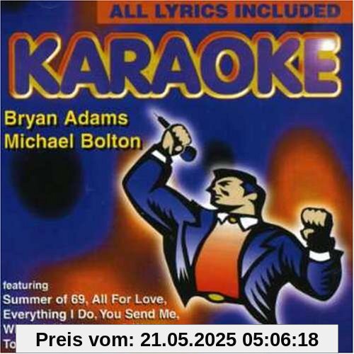 Hits Of Michael Bolton And Bryan Adams [KARAOKE] von Karaoke
