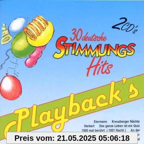 Playback's: 30 deutsche Stimmungshits Playback's: 30 deutsche Stimmungshits von Karaoke