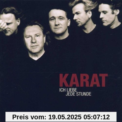 Ich Liebe Jede Stunde-25 Jahre Karat Ich Liebe Jede Stunde-25 Jahre Karat von Karat