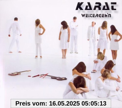 Weitergehn Weitergehn von Karat