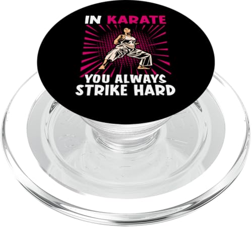 Always Strike Hard Karate Design für Kampfkünstler PopSockets PopGrip für MagSafe von Karate Design Ideas For Martial Artists