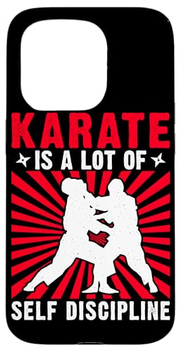Es ist eine Menge Selbstdisziplin Karate Kampfsport Hülle für iPhone 15 Pro Es ist eine Menge Selbstdisziplin Karate Kampfsport Hülle für iPhone 15 Pro von Karate Design Ideas For Martial Artists