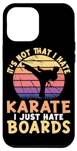 I Just Hate Boards Karate Design für Kampfkünstler Hülle für iPhone 12 Pro Max I Just Hate Boards Karate Design für Kampfkünstler Hülle für iPhone 12 Pro Max von Karate Design Ideas For Martial Artists