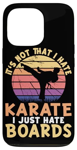 I Just Hate Boards Karate Design für Kampfkünstler Hülle für iPhone 13 Pro I Just Hate Boards Karate Design für Kampfkünstler Hülle für iPhone 13 Pro von Karate Design Ideas For Martial Artists