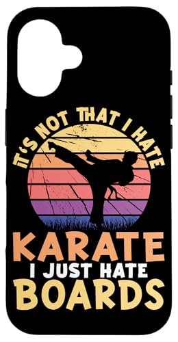 I Just Hate Boards Karate Design für Kampfkünstler Hülle für iPhone 16 I Just Hate Boards Karate Design für Kampfkünstler Hülle für iPhone 16 von Karate Design Ideas For Martial Artists