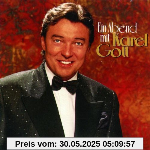Ein Abend mit Karel Gott Ein Abend mit Karel Gott von Karel Gott