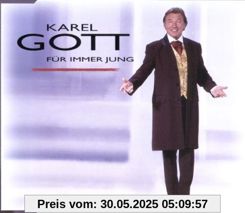 Für Immer Jung von Karel Gott