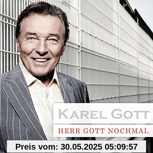 Herr Gott Nochmal Herr Gott Nochmal von Karel Gott