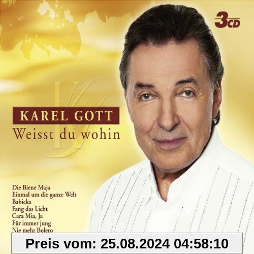 Weisst du Wohin von Karel Gott