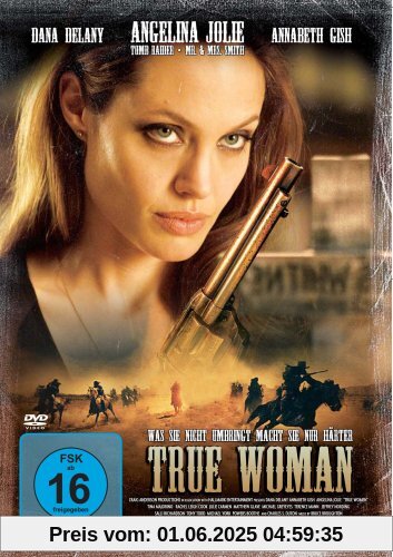 True Women True Women von Karen Arthur
