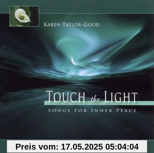 Touch the Light von Karen Taylor-Good