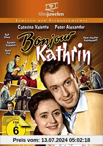 Peter Alexander: Bonjour Kathrin - mit Caterina Valente (Filmjuwelen) von Karl Anton
