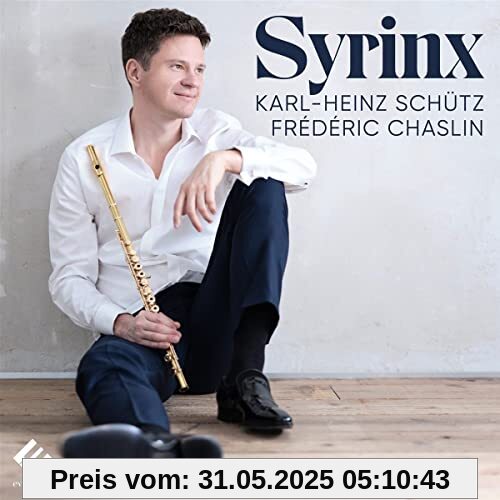 Syrinx Syrinx von Karl-Heinz Schütz