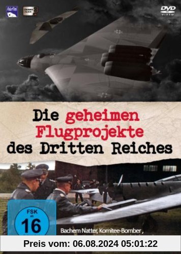 Die geheimen Flugprojekte des Dritten Reiches von Karl Höffkes