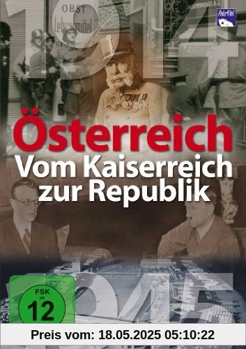 Österreich - Vom Kaiserreich zur Republik Österreich - Vom Kaiserreich zur Republik von Karl Höffkes