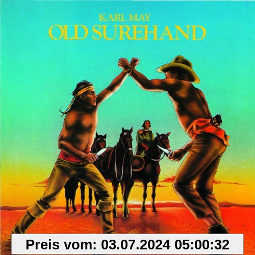 03: Old Surehand (Hörspielklassiker) von Karl May