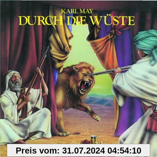 07: Durch die Wüste (Hörspielklassiker) von Karl May