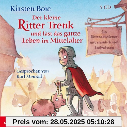 Der Kleine Ritter Trenk und Fast das Ganze Leben von Karl Menrad