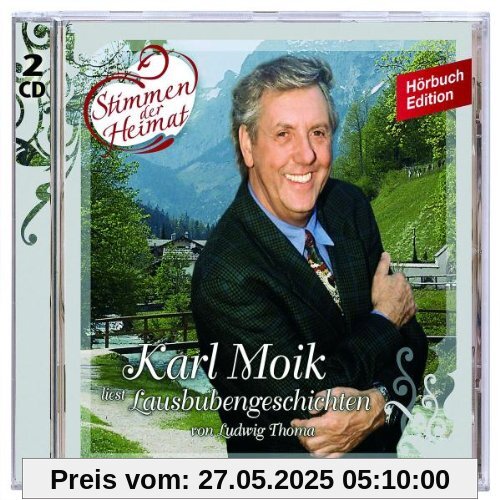 Stimmen der Heimat 2: Lausbubengeschichten Stimmen der Heimat 2: Lausbubengeschichten von Karl Moik