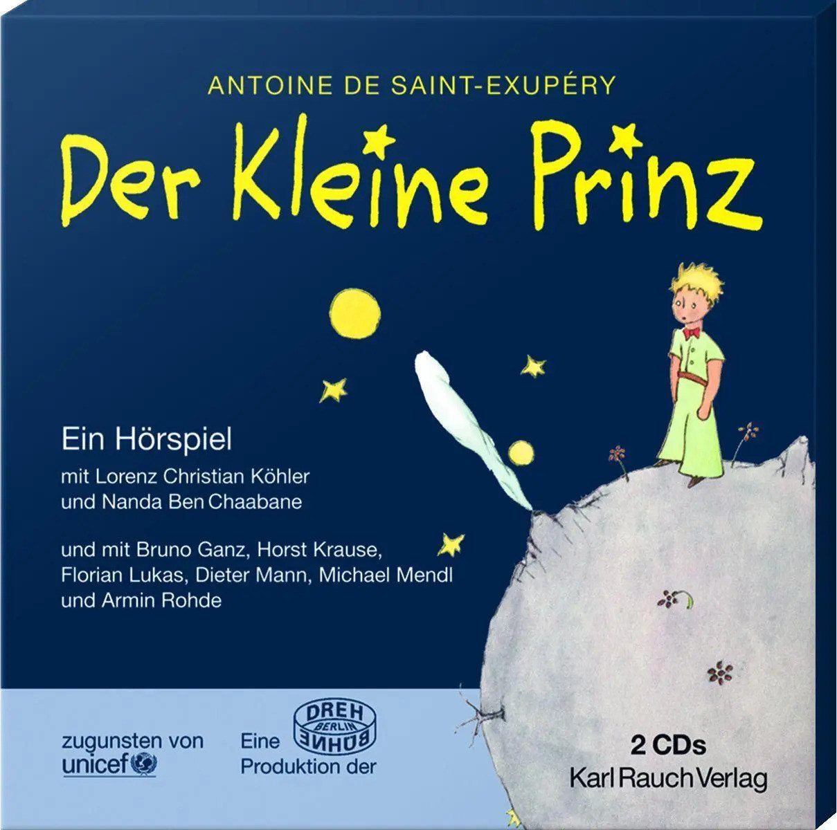 Karl Rauch Verlag Hörspiel Der Kleine Prinz Karl Rauch Verlag Hörspiel Der Kleine Prinz von Karl Rauch Verlag