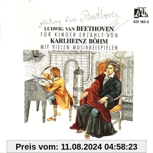 Handschrift großer Komponisten: Beethoven von Karlheinz Böhm