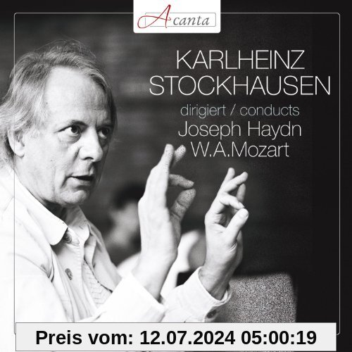 Stockhausen Dirigiert Haydn und Mozart von Karlheinz Stockhausen