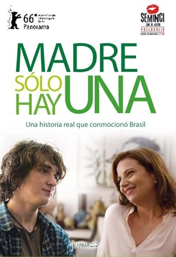 Mãe Só Há Uma - Madre Solo Hay UNA - Anna Muylaert von Karma Films