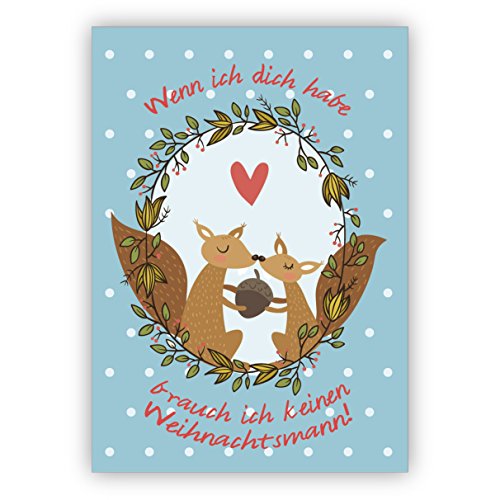 1 Eichhorn Liebes Weihnachtskarte mit Umschlag zum Weihnachtsfest auf hellblau: zu Weihnachten weil ich dich liebe • als nette Weihnachts Karte zu Neujahr, Silvester für Freunde von Kartenkaufrausch
