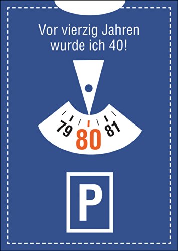Kartenkaufrausch Lustige Einladungskarte zum 80. Geburtstag im Parkuhr Look: Vor vierzig Jahren wurde ich 40! • mit Umschlag um Freunde und Familie einzuladen von Kartenkaufrausch