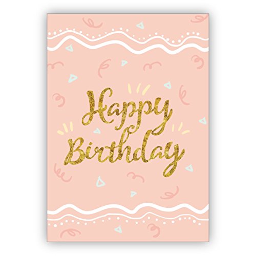 Kartenkaufrausch Romantische rosa Geburtstag Grußkarte: Happy Birthday • edle Gratulationskarte zum Geburtstag mit Umschlag geschäftlich & privat von Kartenkaufrausch
