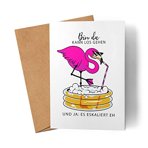 Bin da kann los gehen Karte Flamingo Eskalieren Party Mädelsabend JGA Junggesellinnenabschied Urlaub Freundin Grußkarte von Kartentraumland